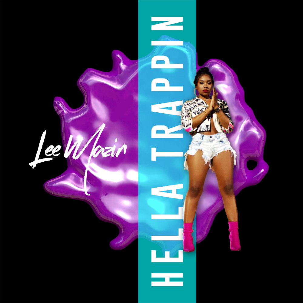 Hella Trappin'