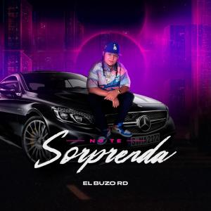 收聽El Buzo RD的No te Solprendas歌詞歌曲