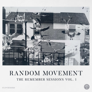 Random Movement的專輯The Remember Sessions Vol. 1