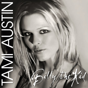 Listen to Billy the Kid song with lyrics from Tami Austin