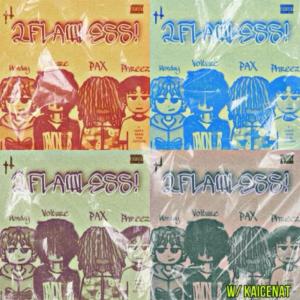 收聽Paxxyyy的2Flaw!ess (feat. ImVolture & Kai Cenat) (Explicit)歌詞歌曲