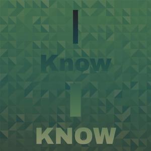 I Know I Know dari Silvia Natiello-Spiller