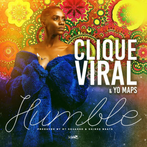 收聽Clique Viral的Humble歌詞歌曲