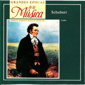 อัลบัม Grandes Epocas de la Música, Schubert, Lieder ศิลปิน Erik Weba