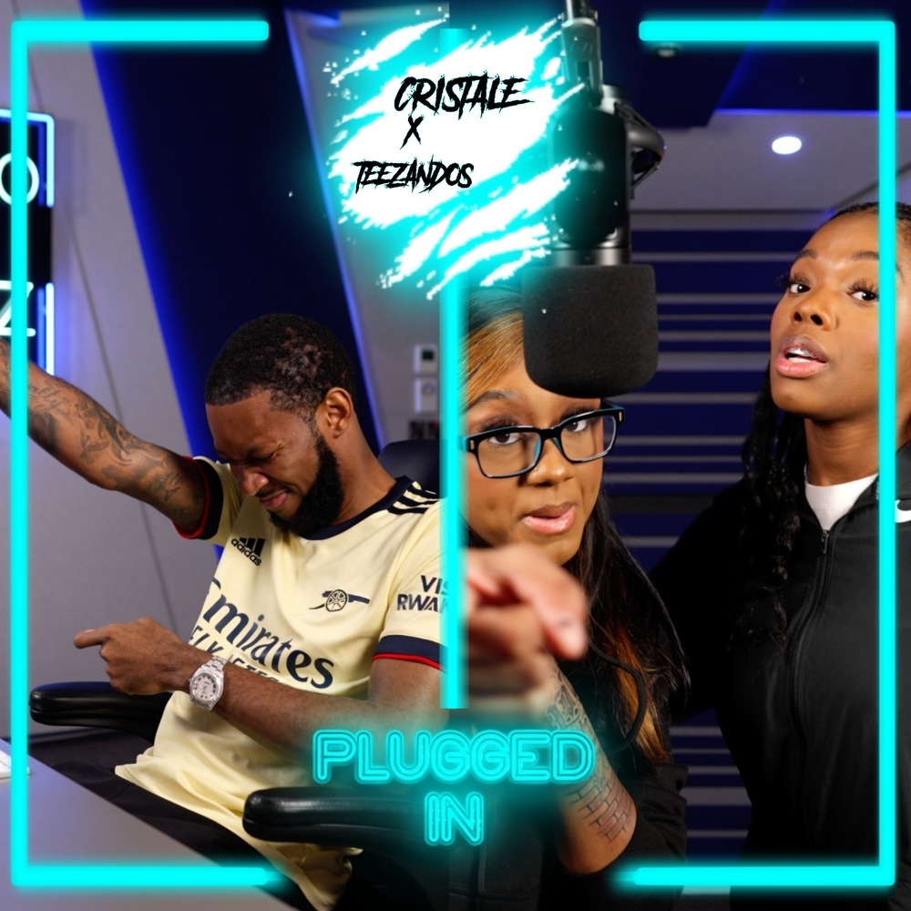 Cristale x TeeZandos x Fumez The Engineer - Plugged In (Explicit)