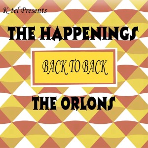 Album Back to Back - The Happenings & The Orlons oleh The Happenings