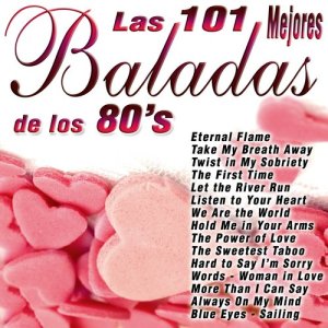 อัลบัม Las 101 Mejores Baladas de los 80's ศิลปิน Various Artists
