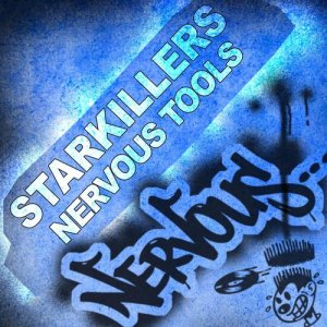 Starkillers的專輯Nervous Tools