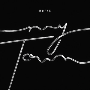 Album My Town from Mofak