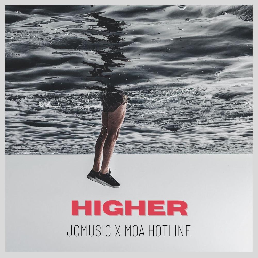 Higher (feat. MOA HOTLINE) (Explicit)