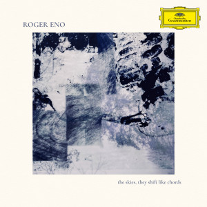 อัลบัม Chordal Drift ศิลปิน Roger Eno