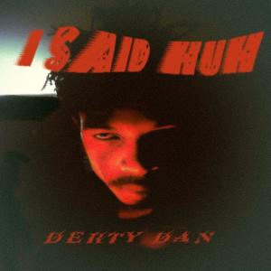 收聽Derty Dan的Hollup Bih (feat. Don Khaoss) (Explicit)歌詞歌曲