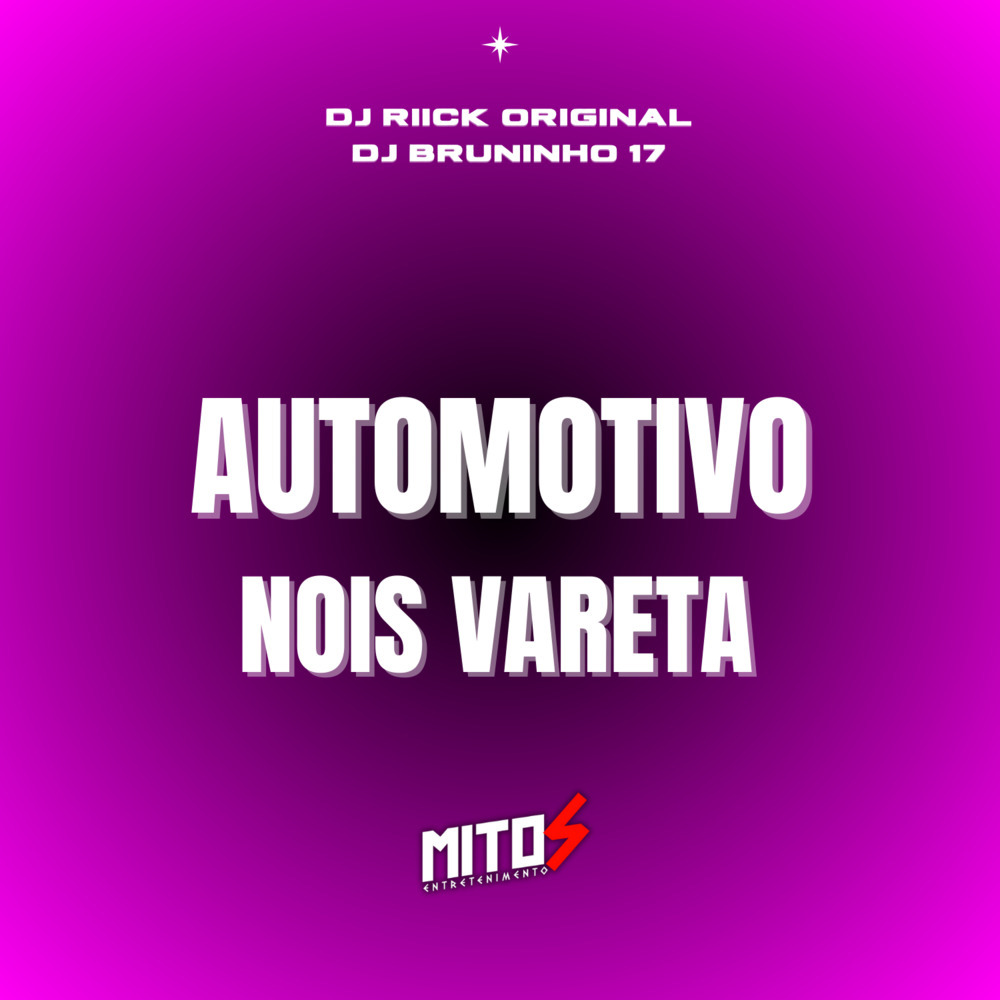 Automotivo Nois Vareta (Explicit)