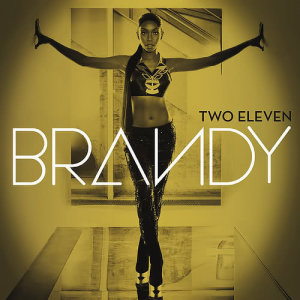 Brandy的專輯Two Eleven (Deluxe Version)