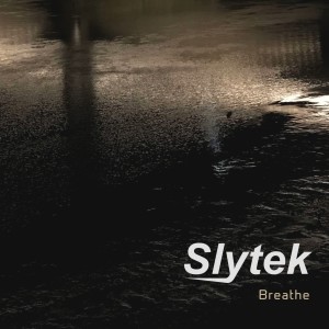 Slytek的專輯Breathe