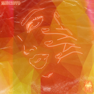 Album Safe (Explicit) from Midi2Dyo