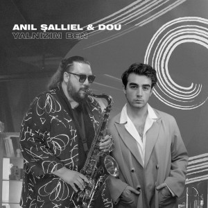 Anıl Şallıel的專輯Yalnızım Ben