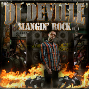 ดาวน์โหลดและฟังเพลง Slangin' Rock Mix, Pt. 2 พร้อมเนื้อเพลงจาก DJ Deville