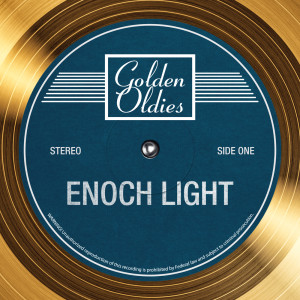 ดาวน์โหลดและฟังเพลง Someone To Watch Over Me พร้อมเนื้อเพลงจาก Enoch Light