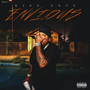 Listen to Envious (Explicit) song with lyrics from King Envy