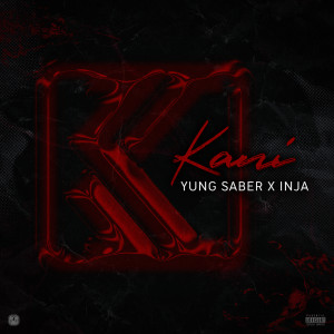 Listen to Kani (Explicit) song with lyrics from Yung Saber