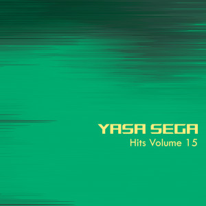 Yasa Sega的專輯Hits Volume 15