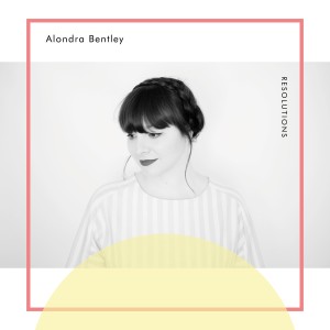 ดาวน์โหลดและฟังเพลง What Will You Dream พร้อมเนื้อเพลงจาก Alondra Bentley