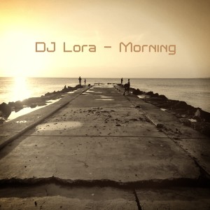 DJ Lora的專輯Morning
