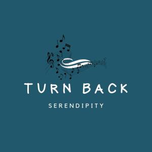 Album Turn Back oleh Serendipity