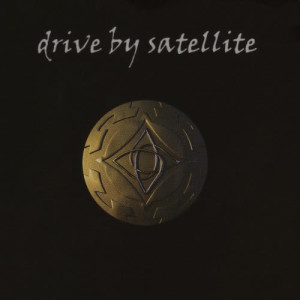 收聽Drive By Satellite的Satellite歌詞歌曲