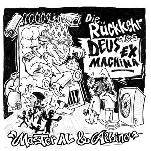 Master Al的專輯Die Rückkehr des Deus ex Machina