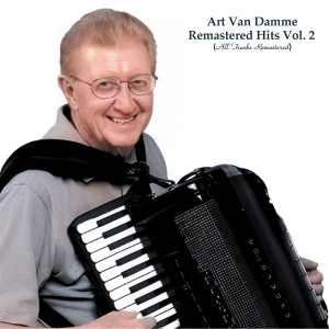 Album Remastered Hits Vol. 2 (All Tracks Remastered) from Art Van Damme Quintet