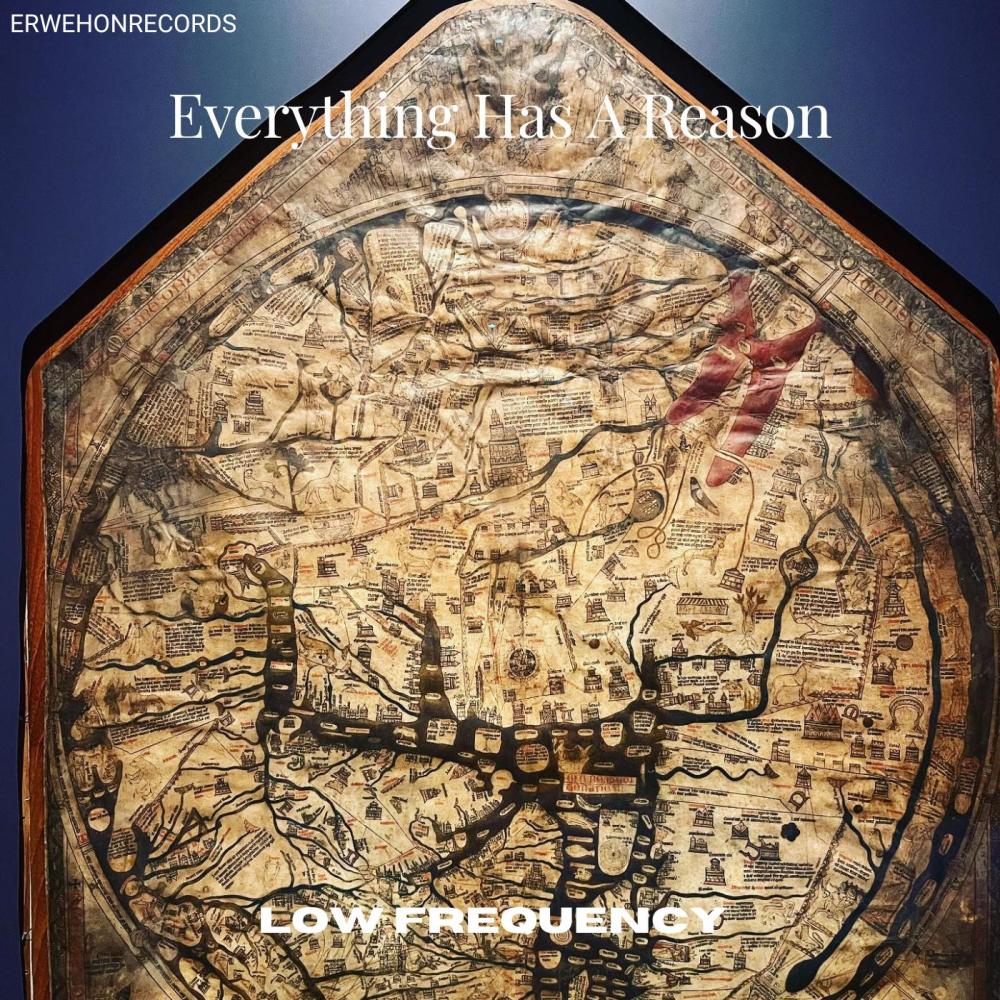 Everything Has A Reason