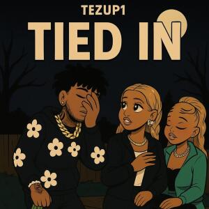 收聽Tezup1的TIED IN (free you) (Explicit)歌詞歌曲