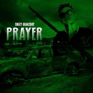 EMIZY GRACEBOY的專輯Prayer
