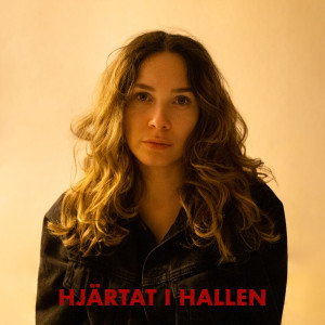 อัลบัม Hjärtat i hallen ศิลปิน 