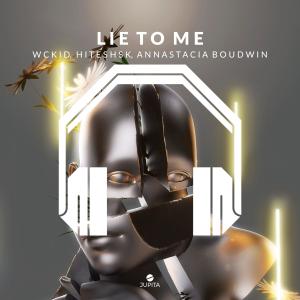 WCKiD的专辑Lie To Me (8D Audio)