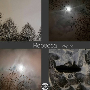 收听Zivy Tee的Rebecca歌词歌曲