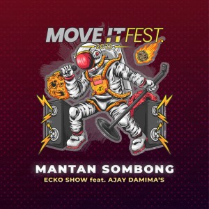 Mantan Sombong (Move It Fest 2023)