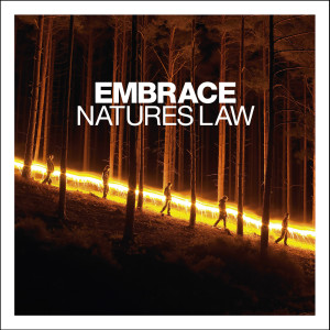 ดาวน์โหลดและฟังเพลง Nature's Law (Orchestral Version) พร้อมเนื้อเพลงจาก Embrace