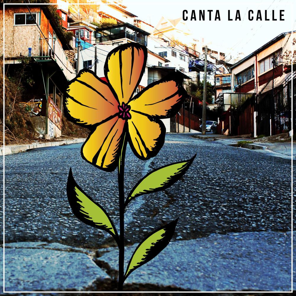 Canta la Calle (Explicit)