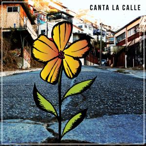 ดาวน์โหลดและฟังเพลง Canta la Calle (Explicit) พร้อมเนื้อเพลงจาก Pangikurü