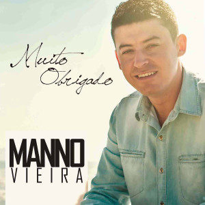 ดาวน์โหลดและฟังเพลง Habita Em Mim พร้อมเนื้อเพลงจาก Manno Vieira