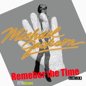 ดาวน์โหลดและฟังเพลง Remeber the Time (Remix) พร้อมเนื้อเพลงจาก Michael Jackson