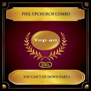 อัลบัม You Can’T Sit Down Part 2 ศิลปิน Phil Upchurch Combo