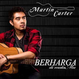 Martin Carter的专辑Berharga Di MataMU