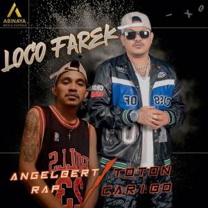 Angelbert Rap的專輯LOCO FAREK