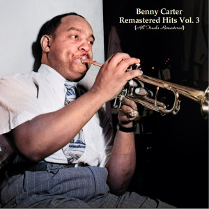 Listen to 'Round About Midnight (Remastered 2022) song with lyrics from Benny Carter