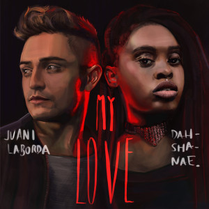 Listen to My Love song with lyrics from Juani Laborda