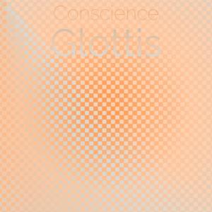 Various的專輯Conscience Glottis